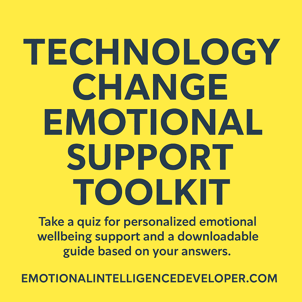 Emotional support toolkit for coping with technology change
