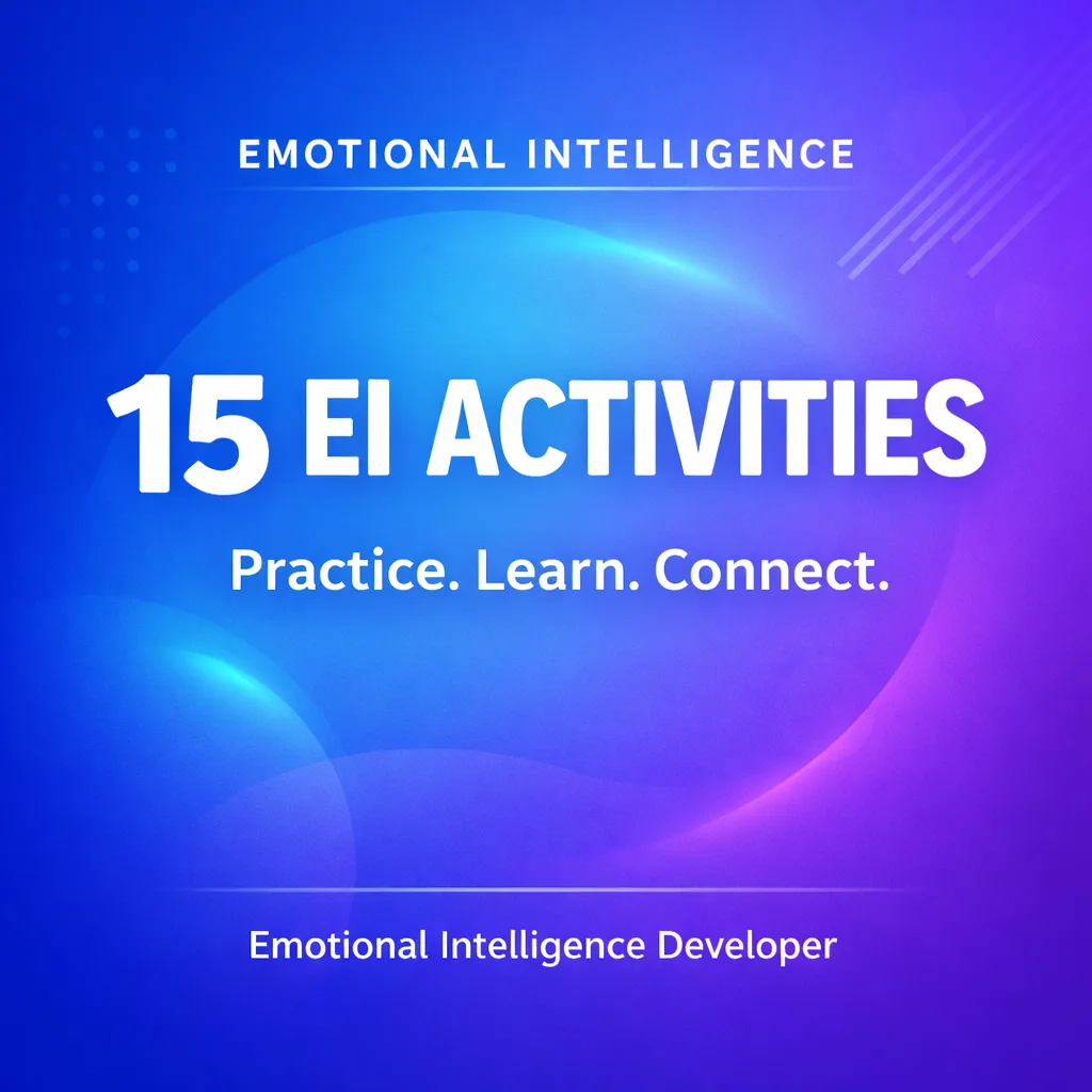 15 Emotional Intelligence Activities for Adults, Students, and Teams